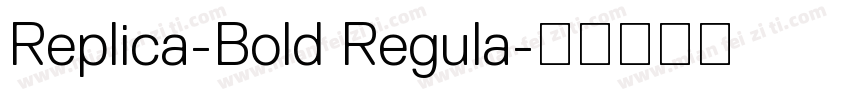 Replica-Bold Regula字体转换